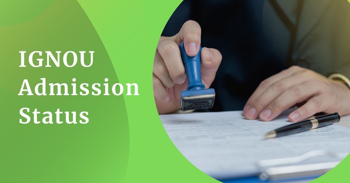 IGNOU Admission Status